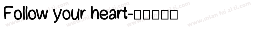 Follow your heart字体转换